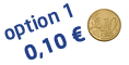 Option 1 - 0.10 �